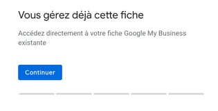 Capture aperçu message google my business vous gérez déjà cette fiche